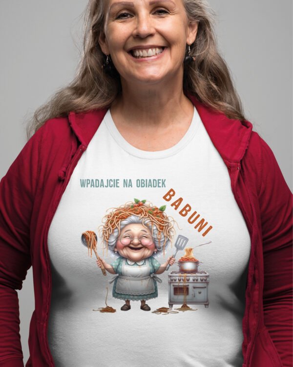 Koszulka na Dzień Babci Wpadajcie na Obiadek Babuni